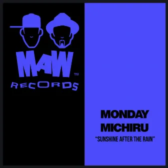 Sunshine After The Rain by Monday Michiru