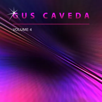 Gus Caveda, Vol. 4 by Gus Caveda