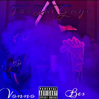 For the guys by FTB Von