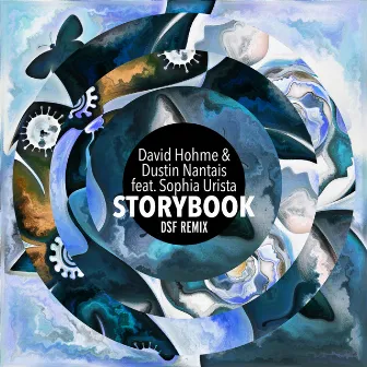 Storybook (DSF Remix) by Dustin Nantais