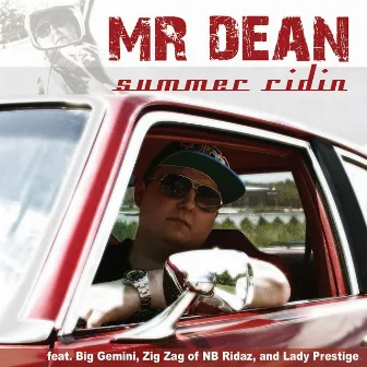 Summer Ridin (feat. Big Gemini, Zig Zag & Lady Prestige) by Mr Dean