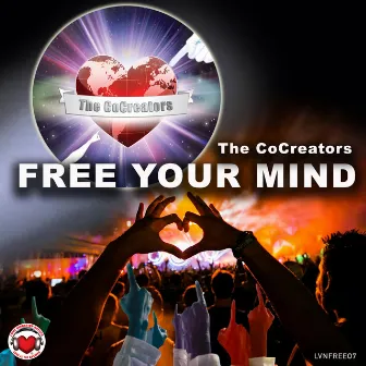 Free Your Mind by The CoCreators