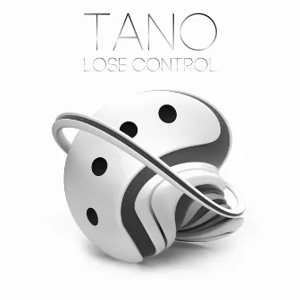 Lose Control by Tano