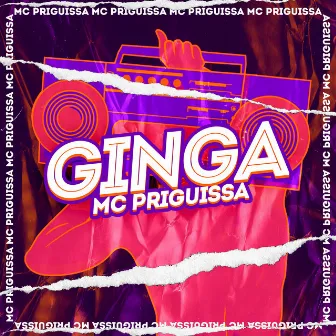 Ginga by MC Priguissa