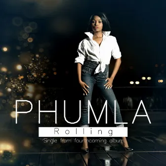 Rolling by Phumla