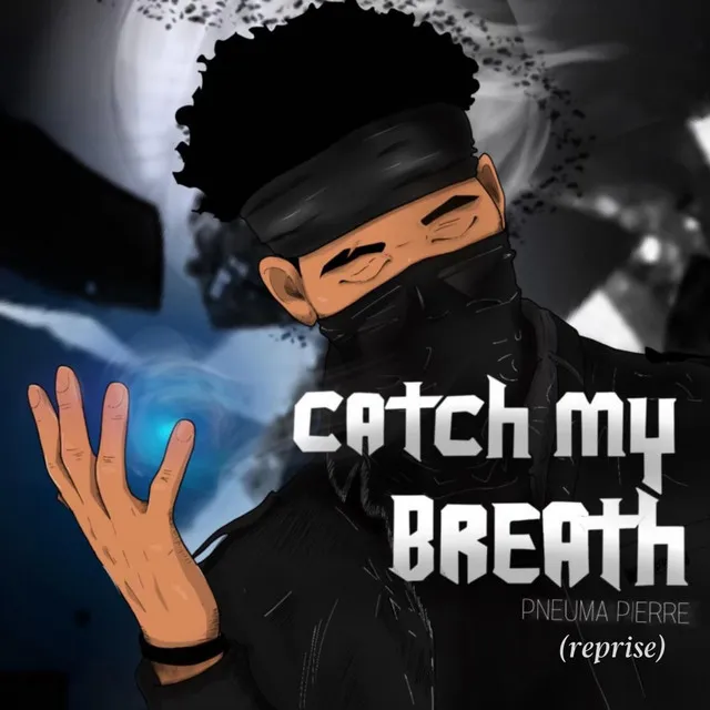 Catch My Breath (reprise)