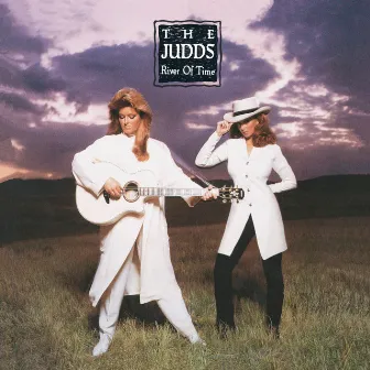 River Of Time by The Judds