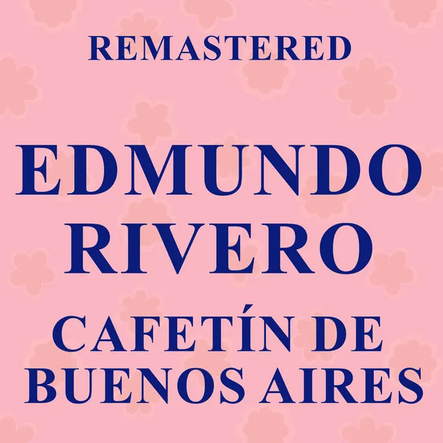 Cafetín de Buenos Aires - Remastered