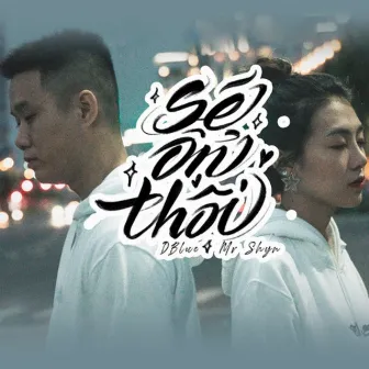 Sẽ Ổn Thôi by D.Blue