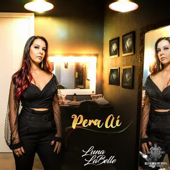 Pera Aí by Luna Labelle