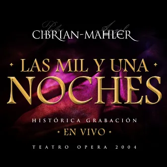 Las Mil y una Noches (En Vivo) by Pepe Cibrian