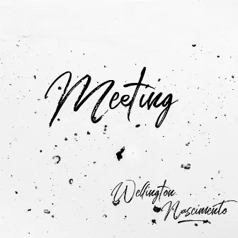 Meeting by Wellington Nascimento