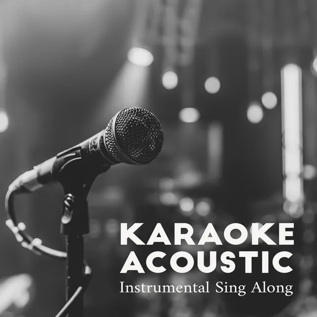 Karaoke Acoustic – Instrumental Sing Along