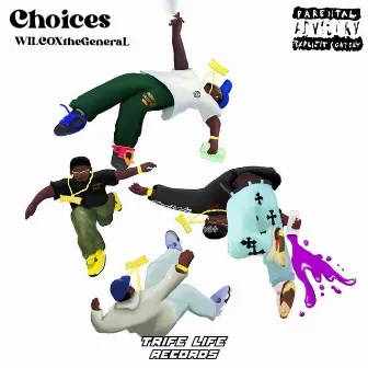 Choices by Wilcoxthegeneral