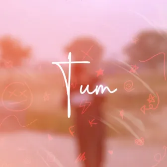 Tum by Pace