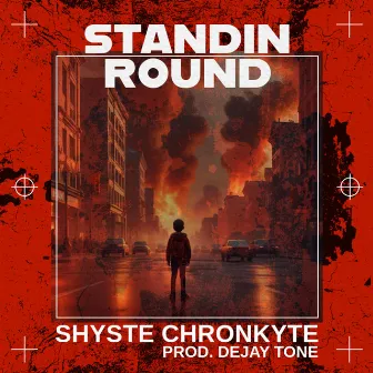 Standin Round by DeeJay Tone