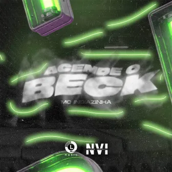 Acende o Beck by DJ Lil Beat