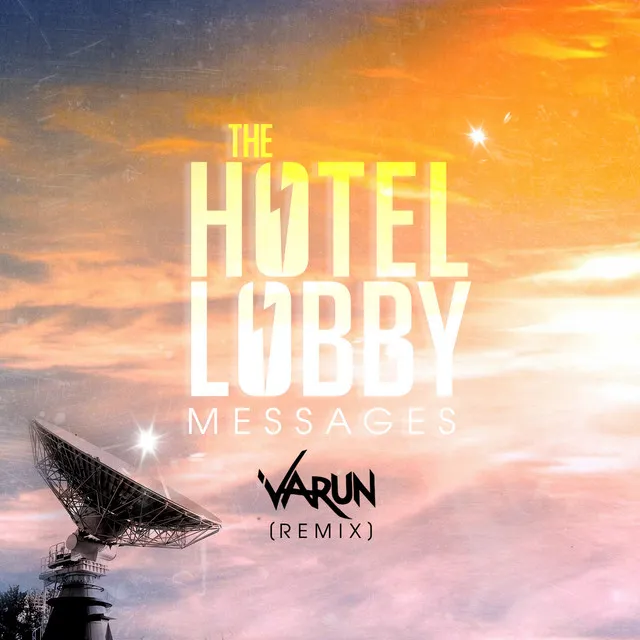 Messages (Varun Remix)