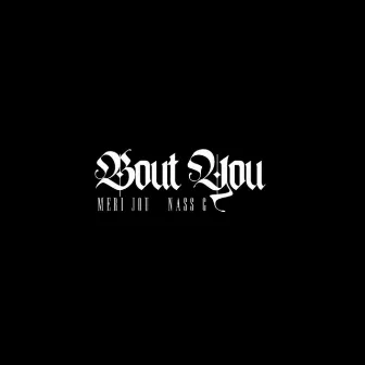 Bout You by Meri Jou