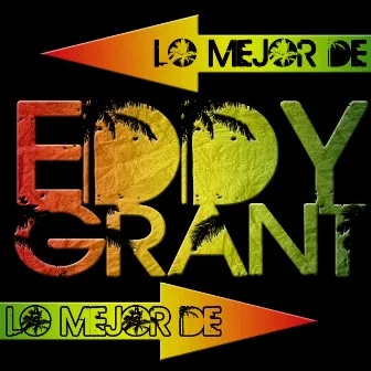 Lo Mejor de Eddy Grant by Eddy Grant