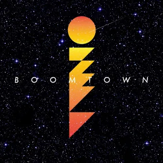 Boomtown by Ozma