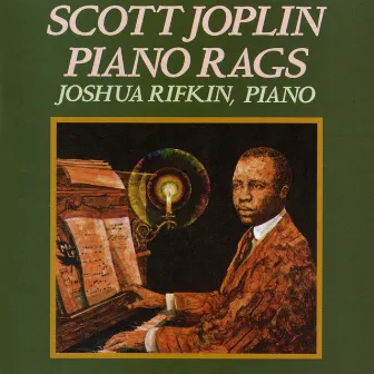 Scott Joplin Piano Rags by Joshua Rifkin