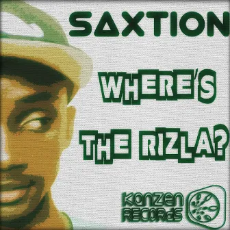 Where's The Rizla? by Saxtion