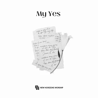 My Yes by New Horizons Worship