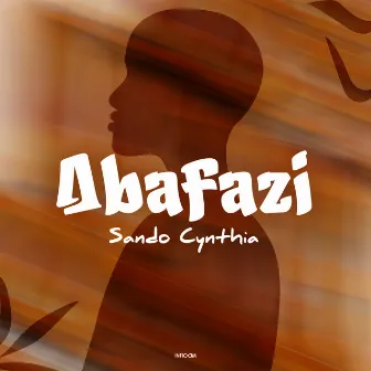 Abafazi by Sando Cynthia