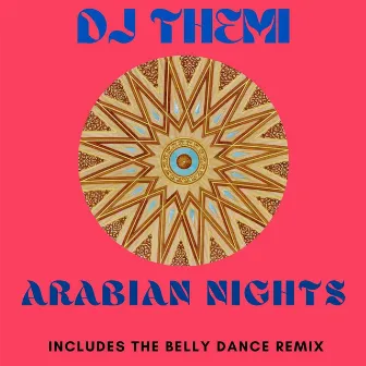 Arabian Nights by DJ Themi