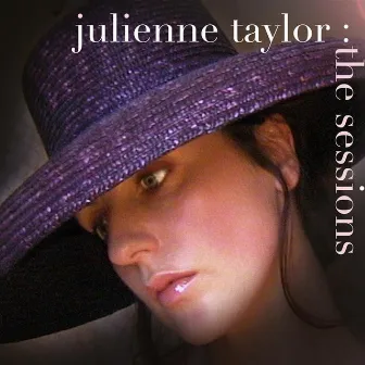 The Sessions by Julienne Taylor