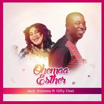 Ohemaa Esther by Jack Alolome