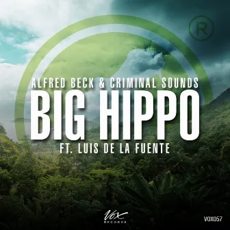 Big Hippo (ft. Luis de la Fuente) by Luis De La Fuente