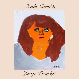 Deep Tracks by Debi Smith