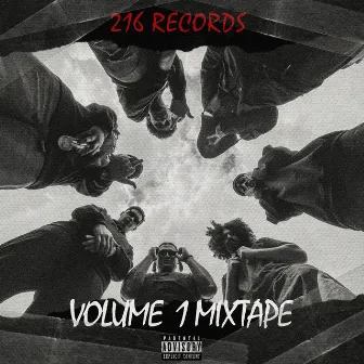 VOLUME 1 MIXTAPE by 216 RECORDS