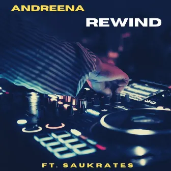 Rewind by Andreena