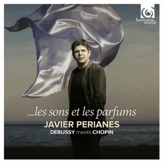 ...Les sons et les parfums - Debussy meets Chopin by Javier Perianes