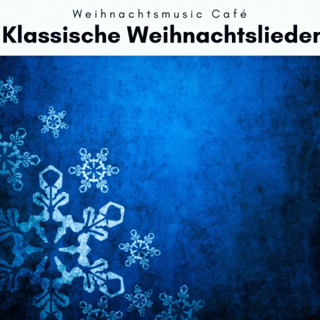 1 Klassische Weihnachtslieder Vol. 2