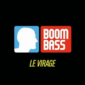 Le virage by Boombass