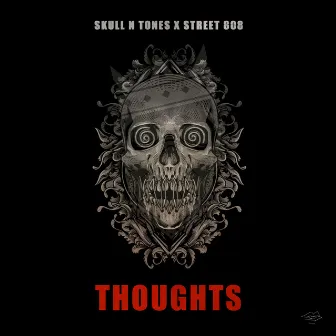 Thoughts by Skull N Tones