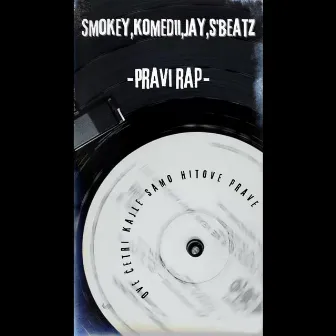 Pravi Rap by Smokey