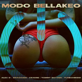 Modo Bellakeo (Remix) by Alex D