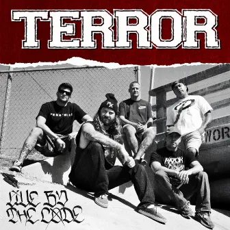 Live By The Code by Terror