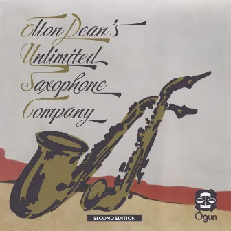 Elton Dean's Unlimited Saxophone Company (Second Edition) by Elton Dean