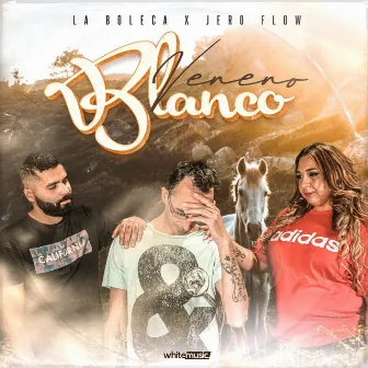 Veneno Blanco by Jero Flow