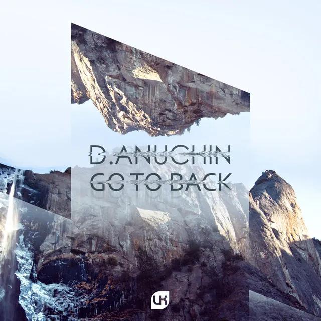 Go To Back - Original Mix