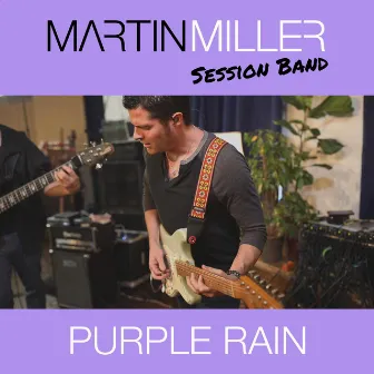 Purple Rain by Martin Miller