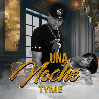 Una Noche by Tyme