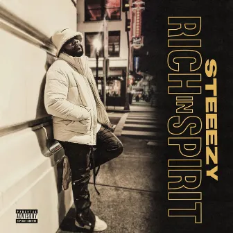 RICHinSPIRIT by Steeezy