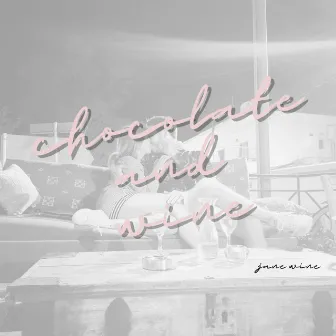 chocolate and wine by jane wine